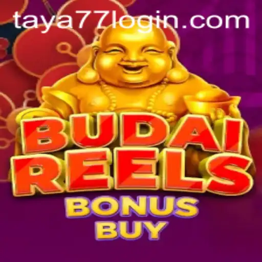 Explore the World of BudaiReelsBonusBuy at Taya777.COM