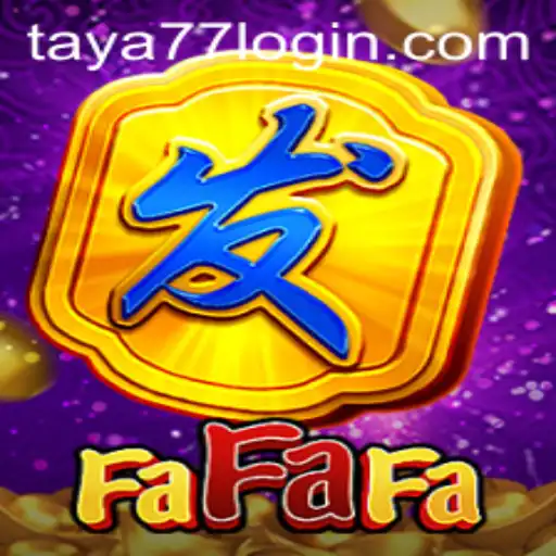 Exploring the Exciting World of FaFaFa on Taya777.COM