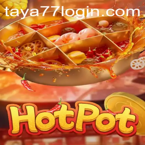 Exploring Hotpot: A Dazzling Gaming Experience with Taya777.COM