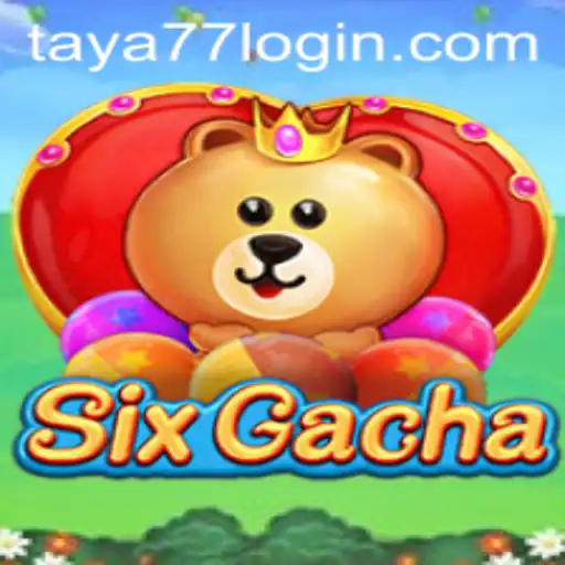 Exploring the Thrilling Universe of SixGacha: Unleashing the Potential of Taya777.COM