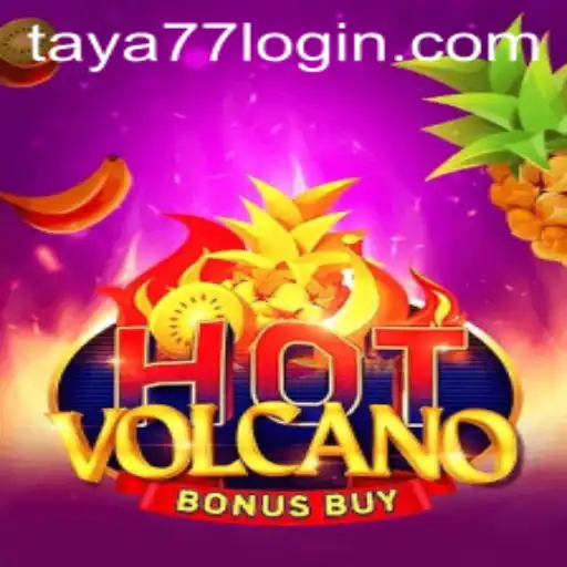 HotVolcanoBonusBuy: Explore the Thrills of Taya777.COM's New Game
