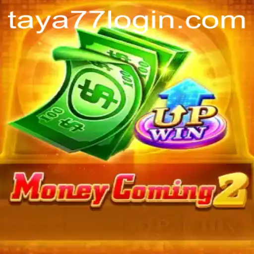 Discover the Thrilling World of MoneyComing2 and Taya777.COM